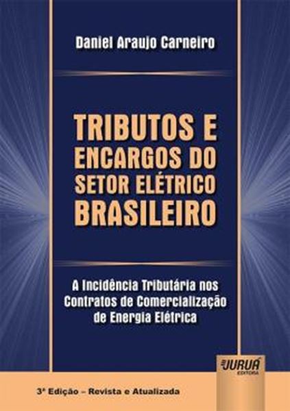Picture of TRIBUTOS E ENCARGOS DO SETOR ELETRICO BRASILEIRO