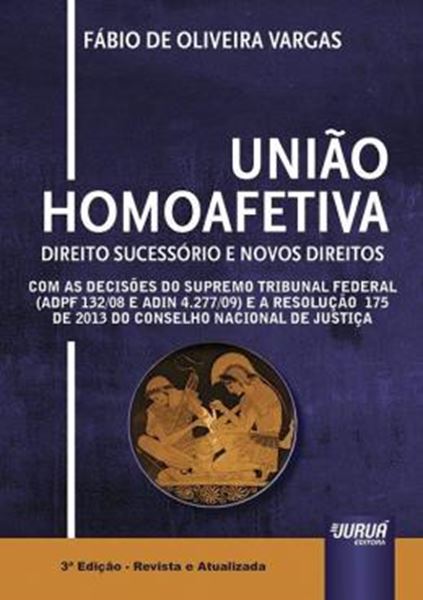 Picture of UNIAO HOMOAFETIVA - DIREITO SUCESSORIO E NOVOS DIREITOS