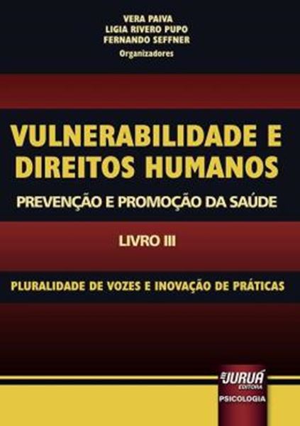 Picture of VULNERABILIDADE E DIREITOS HUMANOS – PROMOCAO E PREVENCAO DA SAUDE – LIVRO III