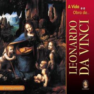 Imagem de A VIDA E A OBRA DE LEONARDO DA VINCI