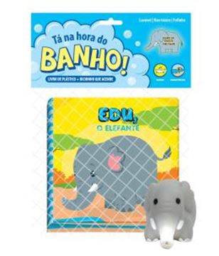 Imagem de TA NA HORA DO BANHO EDU, O ELEFANTE