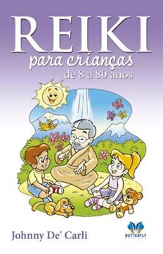 Imagem de REIKI PARA CRIANCAS DE 8 A 80 ANOS