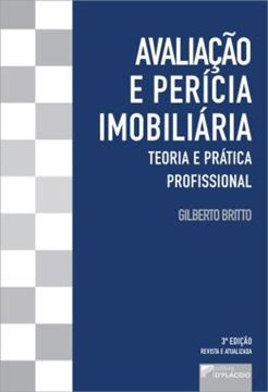 Imagem de AVALIACAO E PERICIA IMOBILIARIA - TEORIA E PRATICA PROFISSIONAL - 3ª ED