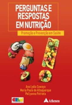 Imagem de PERGUNTAS E RESPOSTAS EM NUTRICAO - PROMOCAO E PREVENCAO EM SAÚDE