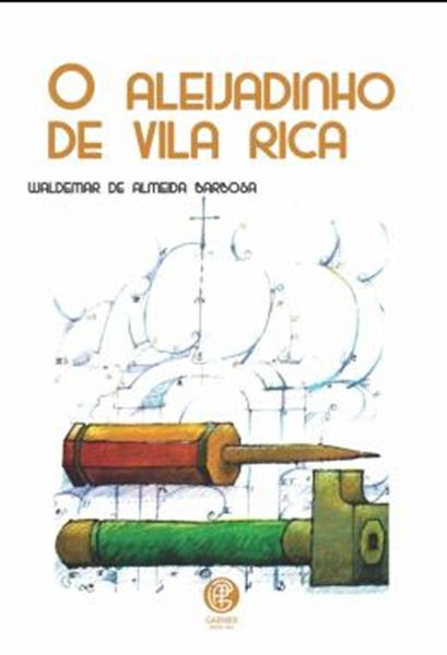 Picture of O ALEIJADINHO DE VILA RICA