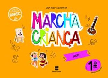 Imagem de MARCHA CRIANCA - ARTE - 1º ANO - 3ª ED