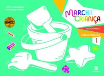 Imagem de MARCHA CRIANCA - INFANTIL INGLES - VOLUME 1 - 3ª ED