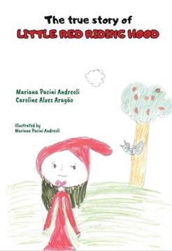Imagem de THE TRUE STORY OF LITTLE RED RIDING HOOD