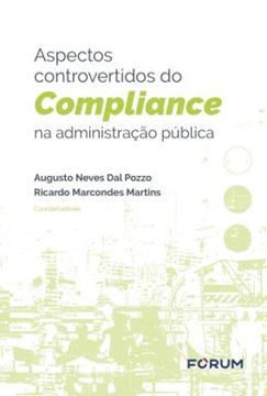 Imagem de ASPECTOS CONTROVERTIDOS DO COMPLIANCE NA ADMINISTRACAO PUBLICA