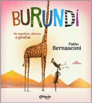 Imagem de BURUNDI - DE ESPELHOS, ALTURAS E GIRAFAS
