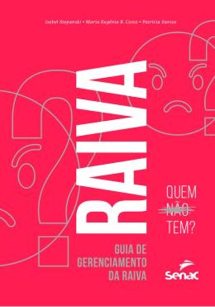 Picture of RAIVA: QUEM NAO TEM?