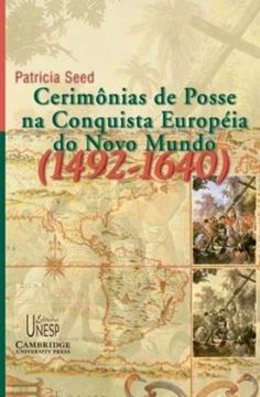 Imagem de CERIMONIAS DE POSSE NA CONQUISTA DO NOVO MUNDO (1492-1640)