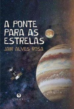 Imagem de A PONTE PARA AS ESTRELAS