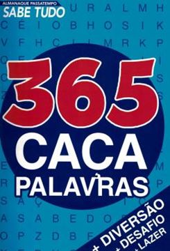 Imagem de ALMANAQUE PASSATEMPOS SABE-TUDO - 365 CACA-PALAVRAS VOL. 1