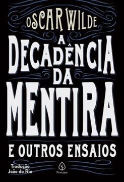 Imagem de A DECADENCIA DA MENTIRA E OUTROS ENSAIOS