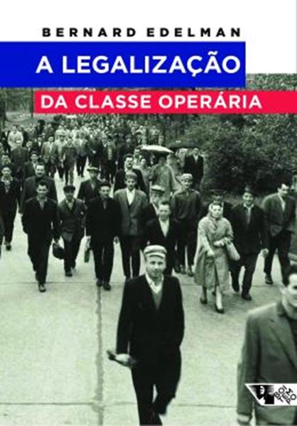 Picture of A LEGALIZACAO DA CLASSE OPERARIA