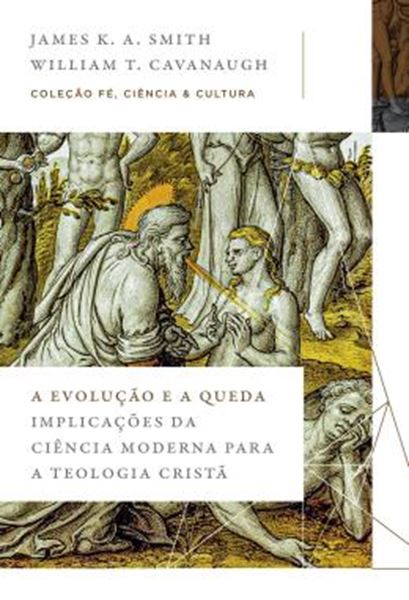 Picture of A EVOLUCAO E A QUEDA