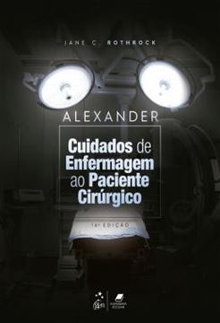 Imagem de ALEXANDER - CUIDADOS DE ENFERMAGEM AO PACIENTE CIRURGICO