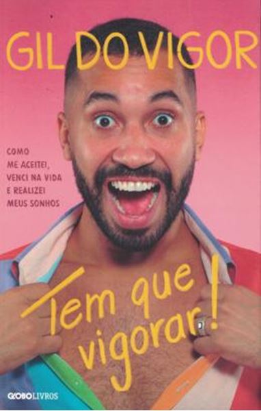 Picture of TEM QUE VIGORAR! - COMO ME ACEITEI, VENCI NA VIDA E REALIZEI MEUS SONHOS