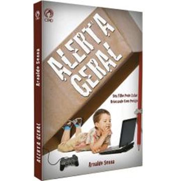 Imagem de ALERTA GERAL - SEU FILHO PODE ESTAR BRINCANDO COM O PERIGO