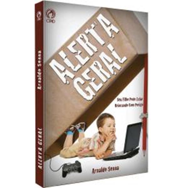 Picture of ALERTA GERAL - SEU FILHO PODE ESTAR BRINCANDO COM O PERIGO