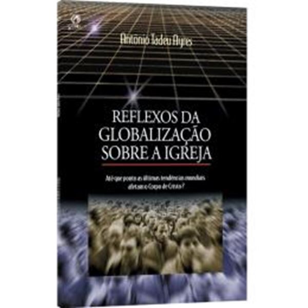 Picture of REFLEXOS DA GLOBALIZACAO SOBRE A IGREJA