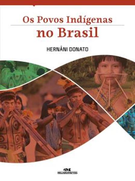 Picture of POVOS INDIGENAS NO BRASIL, OS - 3ª ED.