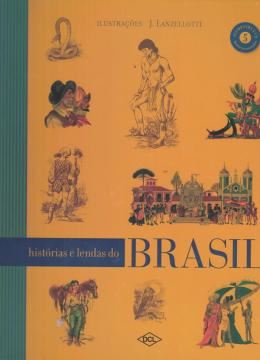 Imagem de HISTORIAS E LENDAS DO BRASIL - VOLUME UNICO