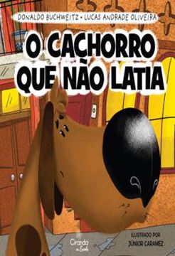 Imagem de O CACHORRO QUE NAO LATIA