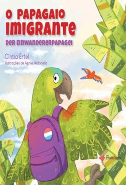 Picture of O PAPAGAIO IMIGRANTE - DER EINWANDERERPAPAGEI