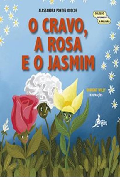 Picture of O CRAVO, A ROSA E O JASMIM