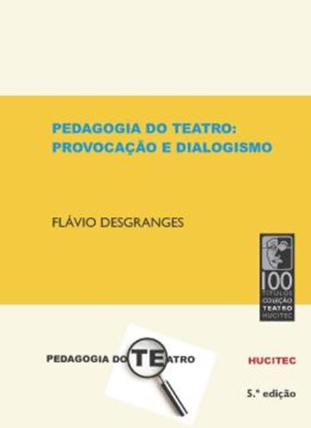 Picture of PEDAGOGIA DO TEATRO - PROVOCACAO E DIALOGISMO - 5ª ED