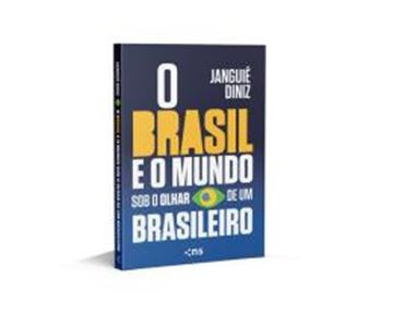 Imagem de BRASIL E O MUNDO SOB O OLHAR DE UM BRASILEIRO, O