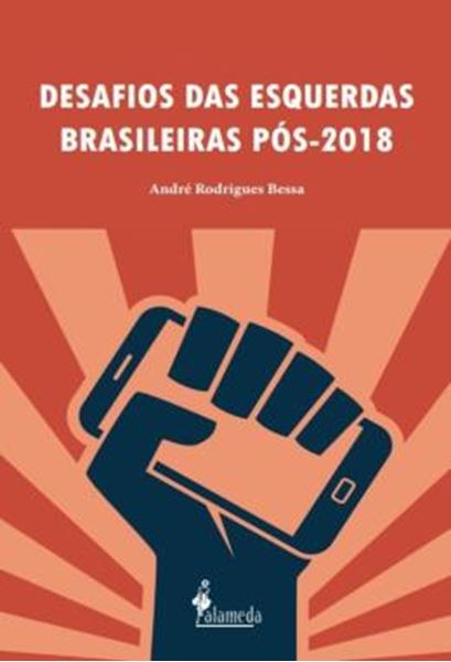 Picture of DESAFIOS DAS ESQUERDAS BRASILEIRAS POS-2018