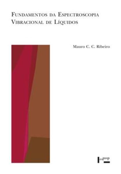 Picture of FUNDAMENTOS DA ESPECTROSCOPIA VIBRACIONAL DE LIQUIDOS