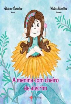Imagem de A MENINA COM CHEIRO A ALECRIM