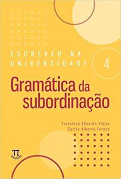 Picture of ESCREVER NA UNIVERSIDADE 4 - GRAMATICA DA SUBORDINACAO