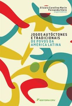 Imagem de JOGOS AUTOCTONES E TRADICIONAIS DE POVOS DA AMERICA LATINA