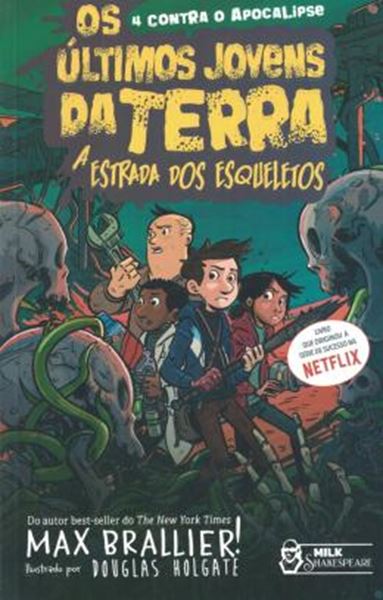 Picture of ULTIMOS JOVENS DA TERRA 6, OS - A ESTRADA DOS ESQUELETOS