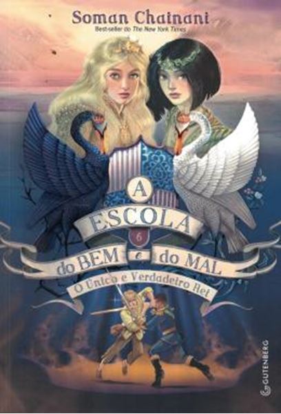 Picture of A ESCOLA DO BEM E DO MAL - VOL. 6 - O UNICO E VERDADEIRO REI
