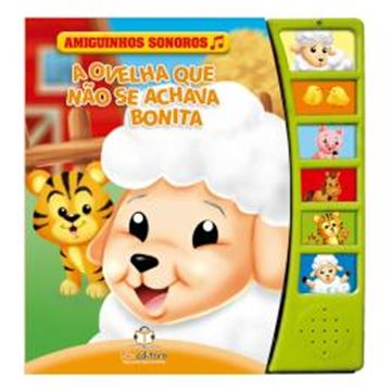 Imagem de AMIGUINHOS SONOROS - A OVELHA QUE NAO SE ACHAVA BONITA