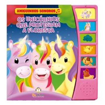 Imagem de AMIGUINHOS SONORO - OS UNICORNIOS QUE PROTEGIAM A FLORESTA