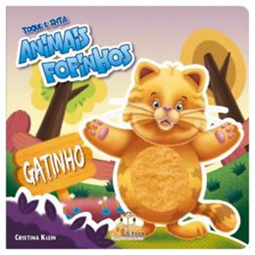 Imagem de TOQUE E SINTA ANIMAIS FOFINHOS: GATINHO