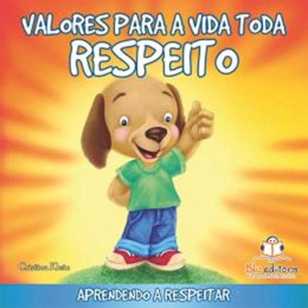 Picture of VALORES PARA A VIDA TODA: RESPEITO