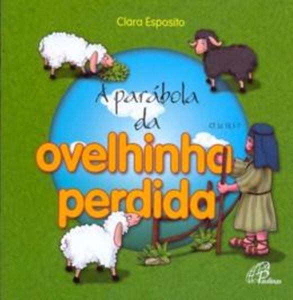 Picture of A PARABOLA DA OVELHINHA PERDIDA - 3ª ED