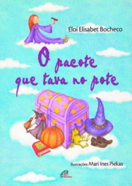 Picture of O PACOTE QUE TAVA NO POTE - 3ª ED