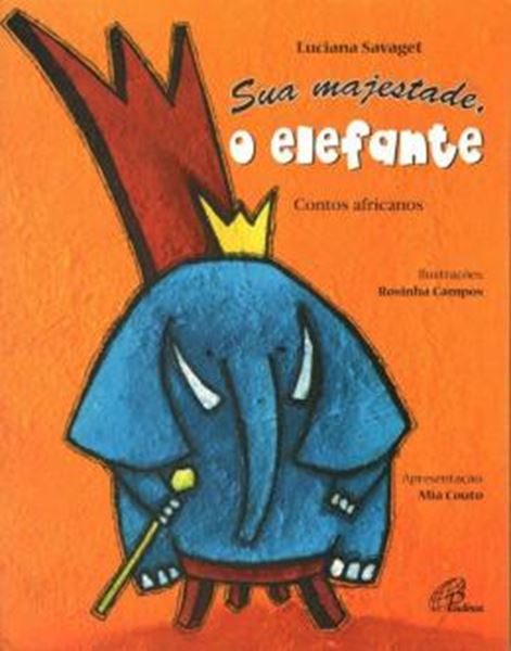 Picture of SUA MAJESTADE, O ELEFANTE - 2ªED