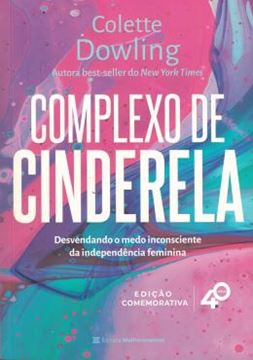 Imagem de COMPLEXO DE CINDERELA - EDICAO COMEMORATIVA DE 40 ANOS
