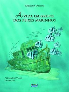Imagem de A VIDA EM GRUPO DOS PEIXES MARINHOS