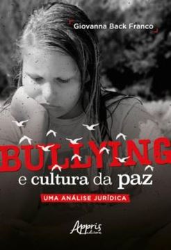Imagem de BULLYING E CULTURA DA PAZ UMA ANALISE JURIDICA